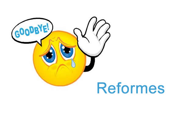 Goodbye reforme