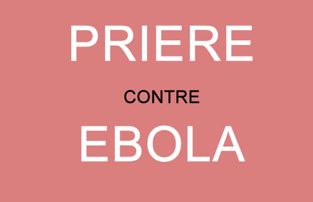 priere contre ebola
