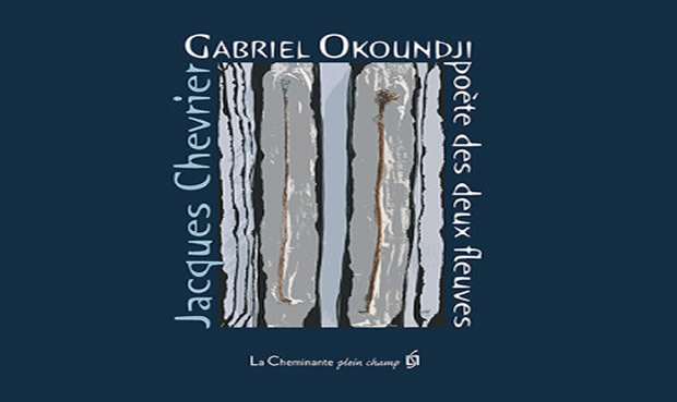 Littérature : Gabriel Okoundji, Poete Des Deux Fleuves